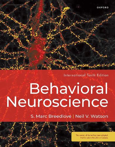 Паперова книга «Behavioral Neuroscience», авторів Ніл В. Вотсон, С. Марк Брідлав - фото №1