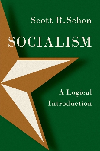 Бумажная книга «Socialism: A Logical Introduction», автор Скотт Р. Сехон - фото №1