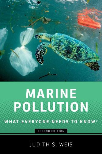 Паперова книга «Marine Pollution: What Everyone Needs to Know®», автор Джудіт С. Вайс - фото №1