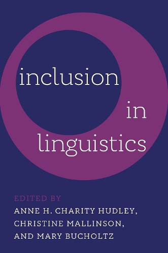Бумажная книга «Inclusion in Linguistics», авторов Кристин Маллинсон, Мэри Бухольц - фото №1