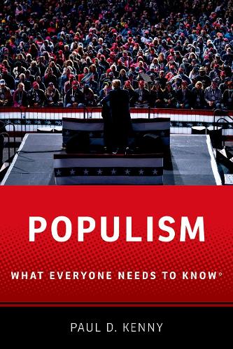 Паперова книга «Populism: What Everyone Needs to Know», автор Пол Д. Кенні - фото №1