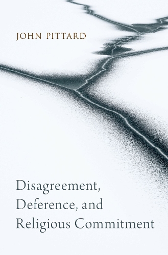 Бумажная книга «Disagreement, Deference, and Religious Commitment», автор Джон Питтард - фото №1