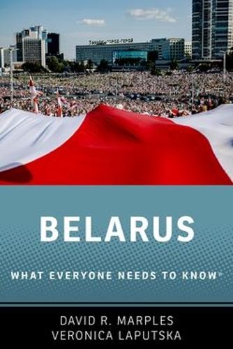 Бумажная книга «Belarus: What Everyone Needs to Know®», автор Дэвид Р. Марплс - фото №1