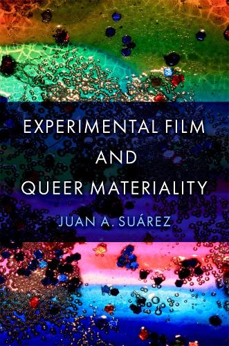 Паперова книга «Experimental Film and Queer Materiality», автор Хуан А. Суарес - фото №1