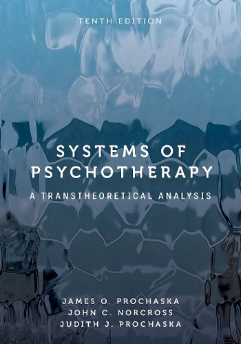 Бумажная книга «Systems of Psychotherapy: A Transtheoretical Analysis», авторов Джеймс О. Прохаска, Джон К. Норкросс - фото №1