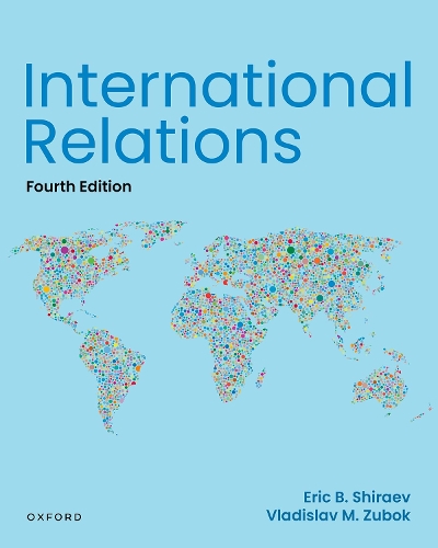 Бумажная книга «International Relations, 4e», автор Эрик Шираев - фото №1