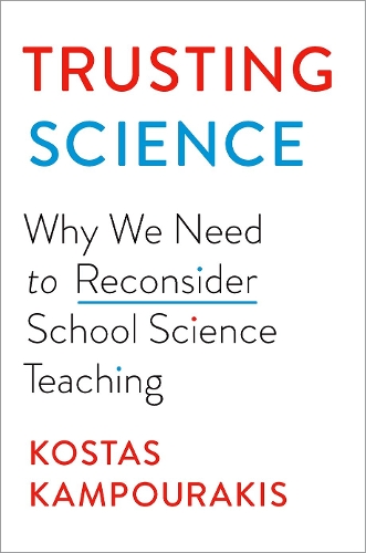Паперова книга «Trusting Science: Why We Need to Reconsider School Science Teaching», автор Костас Кампуракіс - фото №1