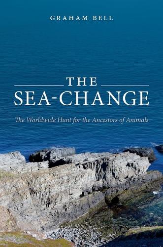 Бумажная книга «The Sea-Change: The Worldwide Hunt for the Ancestors of Animals», автор Грэм Белл - фото №1
