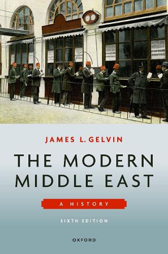 Паперова книга «The Modern Middle East 6e: A History», автор Джеймс Л. Гелвін - фото №1