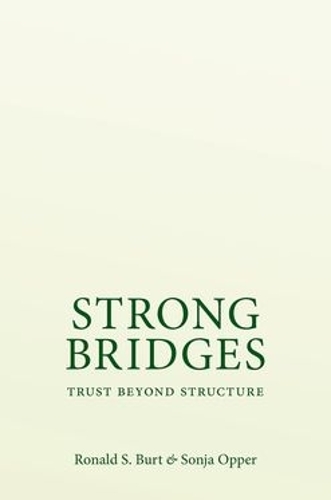 Бумажная книга «Strong Bridges: Trust Beyond Structure», автор Рональд С. Берт - фото №1