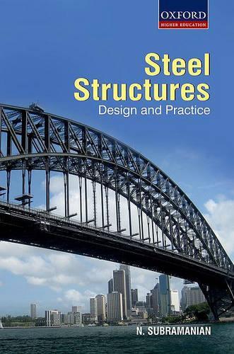 Бумажная книга «Design of Steel Structures: Theory and Practice», автор Н. Субраманиан - фото №1