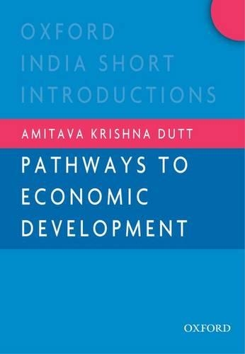 Паперова книга «Pathways to Economic Development», автор Амітава Крішна Датт - фото №1