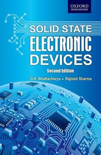 Паперова книга «Solid State Electronic Devices», авторів К. Бхаттачарья, Раджніш Шарма - фото №1