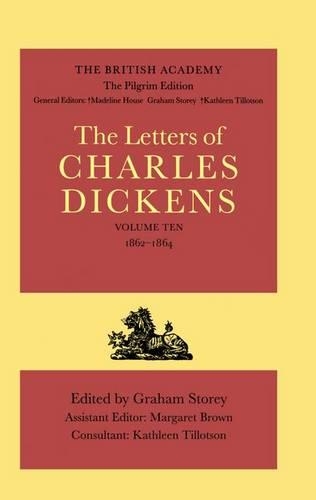 Бумажная книга «The British Academy/The Pilgrim Edition of the Letters of Charles Dickens: Volume 10: 1862-1864», автор Чарльз Диккенс - фото №1