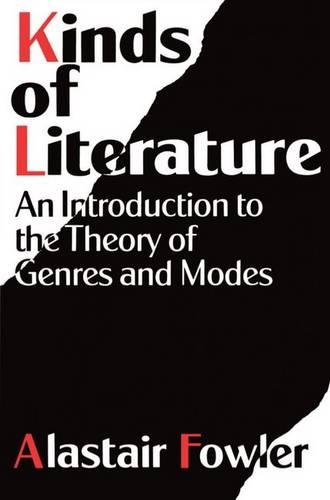 Бумажная книга «Kinds of Literature: An Introduction to the Theory of Genres and Modes», автор Аластер Фаулер - фото №1