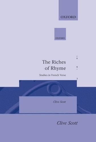 Бумажная книга «The Riches of Rhyme: Studies in French Verse», автор Клайв Скотт - фото №1