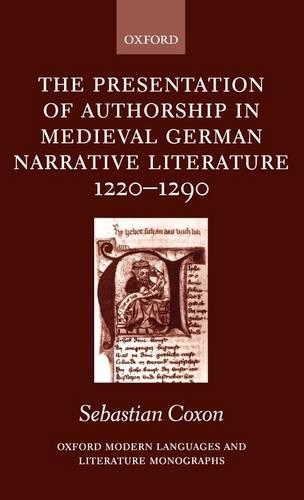 Бумажная книга «The Presentation of Authorship in Medieval German Literature 1220-1290», автор Себастьян Коксон - фото №1