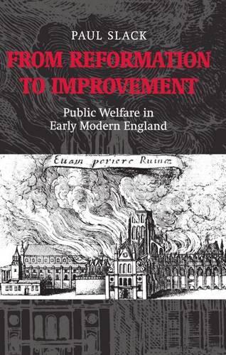 Бумажная книга «From Reformation to Improvement: Public Welfare in Early Modern England», автор Пол Слак - фото №1