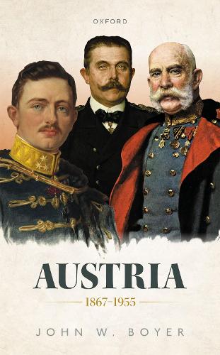 Бумажная книга «Austria 1867-1955», автор Джон В. Бойер - фото №1