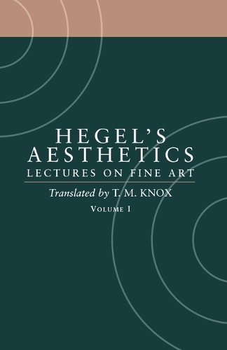 Бумажная книга «Aesthetics: Volume 1», автор Георг Вильгельм Фридрих Гегель - фото №1