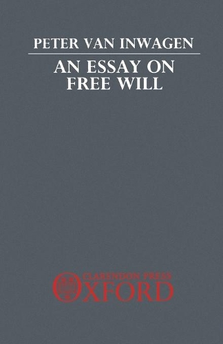 Бумажная книга «An Essay on Free Will», автор Питер ван Инваген - фото №1
