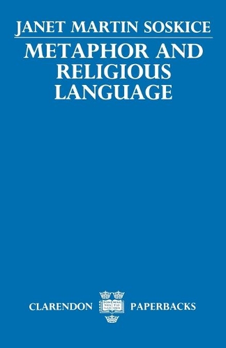Бумажная книга «Metaphor and Religious Language», автор Джанет Мартин Соскице - фото №1