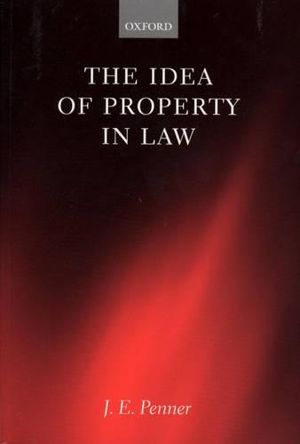 Паперова книга «The Idea of Property in Law», автор Джеймс Пеннер - фото №1