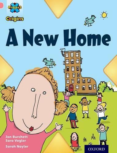 Паперова книга «Project X Origins: Pink Book Band, Oxford Level 1+: My Home: A New Home», авторів Джен Бьорчет, Сара Воґлер - фото №1