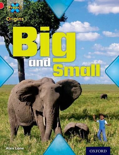 Бумажная книга «Project X Origins: Red Book Band, Oxford Level 2: Big and Small: Big and Small», автор Алекс Лейн - фото №1