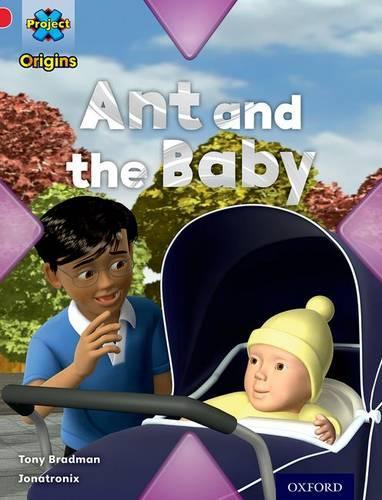 Паперова книга «Project X Origins: Red Book Band, Oxford Level 2: Big and Small: Ant and the Baby», автор Тоні Бредман - фото №1