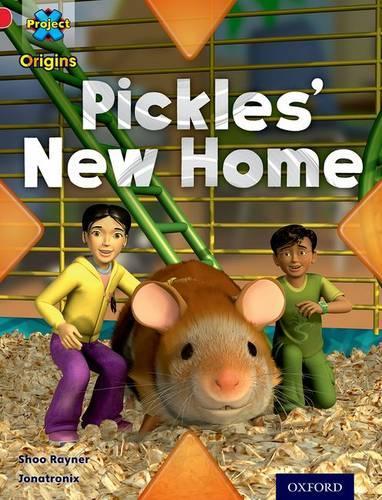 Бумажная книга «Project X Origins: Red Book Band, Oxford Level 2: Pets: Pickles' New Home», автор Шу Рейнер - фото №1