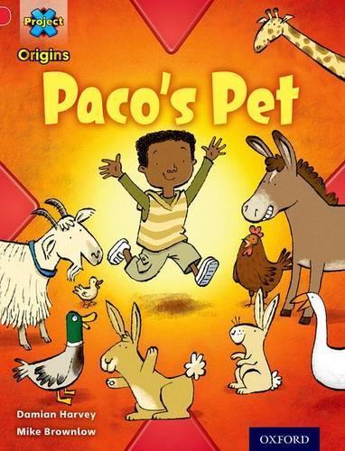 Паперова книга «Project X Origins: Red Book Band, Oxford Level 2: Pets: Paco's Pet», автор Деміан Харві - фото №1