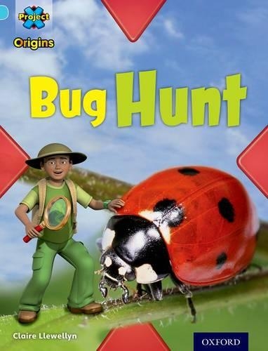Паперова книга «Project X Origins: Light Blue Book Band, Oxford Level 4: Bugs: Bug Hunt», автор Клер Левеллін - фото №1