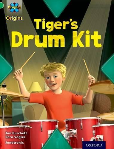 Бумажная книга «Project X Origins: Green Book Band, Oxford Level 5: Making Noise: Tiger's Drum Kit», авторов Джен Берчет, Сара Воглер - фото №1