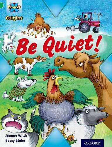 Бумажная книга «Project X Origins: Green Book Band, Oxford Level 5: Making Noise: Be Quiet!» - фото №1