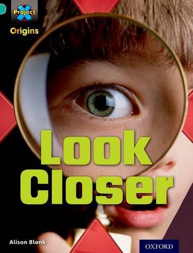 Бумажная книга «Project X Origins: Turquoise Book Band, Oxford Level 7: Hide and Seek: Look Closer», автор Элисон Бланк - фото №1