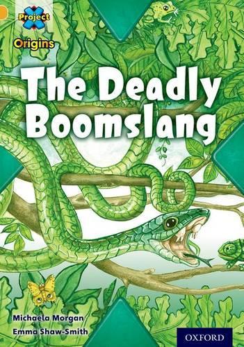 Бумажная книга «Project X Origins: Gold Book Band, Oxford Level 9: Communication: The Deadly Boomslang», автор Микаэла Морган - фото №1