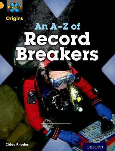 Бумажная книга «Project X Origins: Gold Book Band, Oxford Level 9: Head to Head: An A-Z of Record Breakers», автор Хлоя Роудс - фото №1