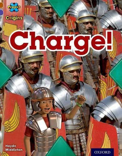 Бумажная книга «Project X Origins: Brown Book Band, Oxford Level 11: Conflict: Charge!», автор Гайдн Миддлтон - фото №1
