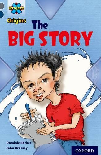 Бумажная книга «Project X Origins: Grey Book Band, Oxford Level 14: In the News: The Big Story», автор Доминик Баркер - фото №1