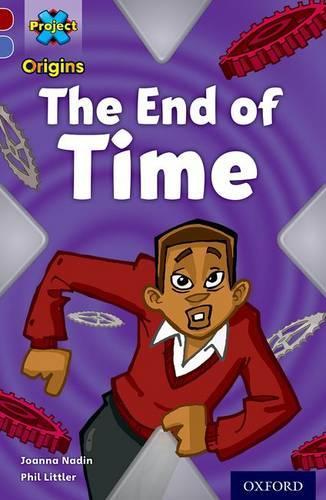 Паперова книга «Project X Origins: Dark Red Book Band, Oxford Level 17: Time: The End of Time», автор Джоанна Надін - фото №1