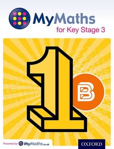 Бумажная книга «Mymaths for Key Stage 3 Student Book 1B», авторов Дерек Хьюби, Дэвид Кейпвелл, Майкл Хейлингс - фото №1