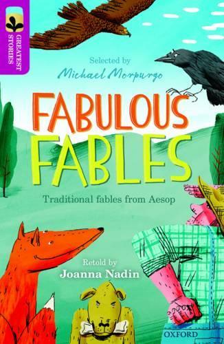 Бумажная книга «Oxford Reading Tree TreeTops Greatest Stories: Oxford Level 10: Fabulous Fables», автор Джоанна Надин - фото №1