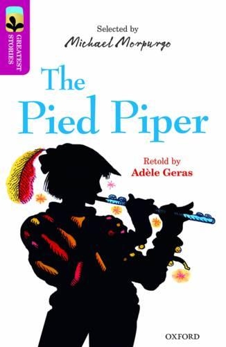 Бумажная книга «Oxford Reading Tree TreeTops Greatest Stories: Oxford Level 10: The Pied Piper», автор Адель Герас - фото №1
