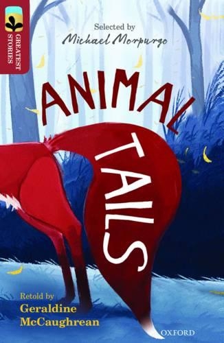 Бумажная книга «Oxford Reading Tree TreeTops Greatest Stories: Oxford Level 15: Animal Tails» - фото №1