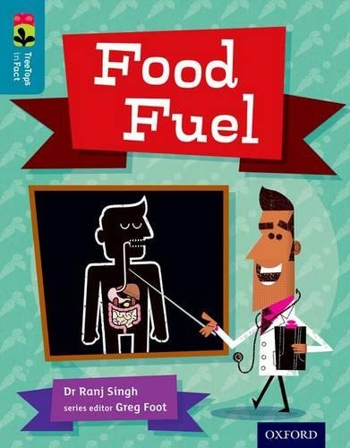 Бумажная книга «Oxford Reading Tree TreeTops inFact: Level 9: Food Fuel», автор Рандж Сингх - фото №1