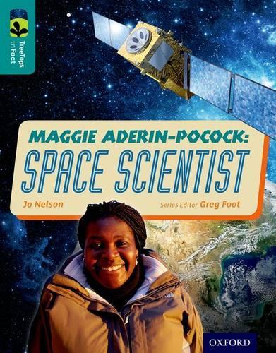 Бумажная книга «Oxford Reading Tree TreeTops inFact: Level 16: Maggie Aderin-Pocock: Space Scientist», автор Джо Нельсон - фото №1