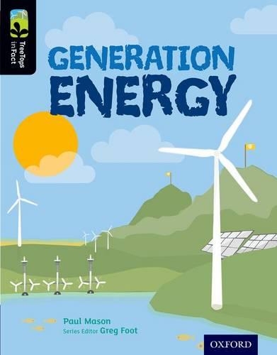 Бумажная книга «Oxford Reading Tree TreeTops inFact: Level 20: Generation Energy», автор Пол Мейсон - фото №1