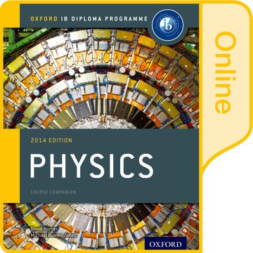 Паперова книга «IB Physics Online Course Book: Oxford IB Diploma Programme», авторів Майкл Боуен-Джонс, Девід Гомер - фото №1