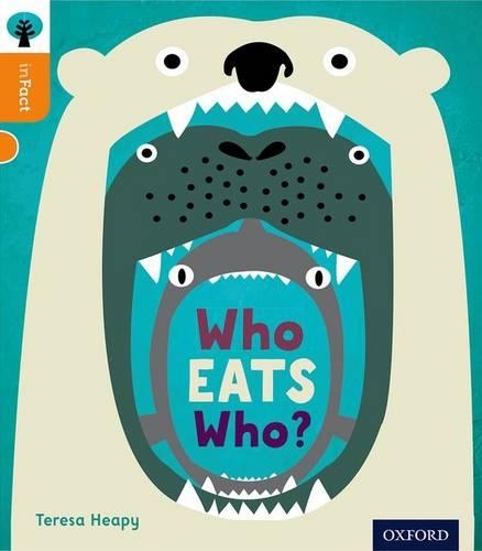 [object Object] «Oxford Reading Tree inFact: Level 6: Who Eats Who?», автор Тереза Хіпі - фото №1